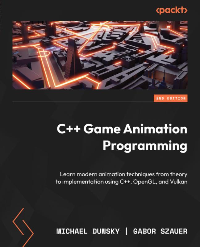 C++ Game Animation Programming, 2nd Edition