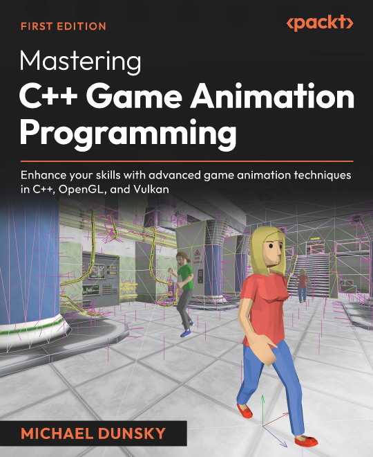 Mastering C++ Game Animation Programming